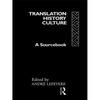 Translation/History/Culture: A Sourcebook - Paperback