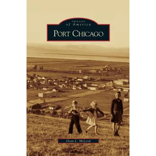 Port Chicago - Hardcover