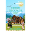 Easter Escapade - Paperback
