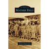 Mather Field - Hardcover