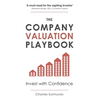The Company Valuation Playbook: Invest with Confidence - Paperback