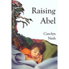 Raising Abel - Paperback