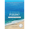 15 Minute Pause: A Radical Reboot for Busy People - Paperback
