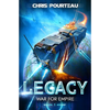 War for Empire: Legacy: (A Military Sci-Fi Series) - Paperback