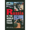 Russia in the World Arms Trade - Paperback