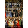 Priesthood for All Believers: Clericalism and How to Avoid It - Paperback