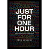 Just for One Hour: Moments I pinched myself in the music industry - Hardcover