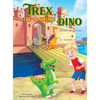 Trex, the Traveling Dino ( Discovers Imagination) - Hardcover