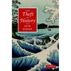 The Theft of History - Hardcover