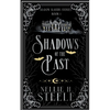 Shadows of the Past: A Shadow Slayers Story - Paperback