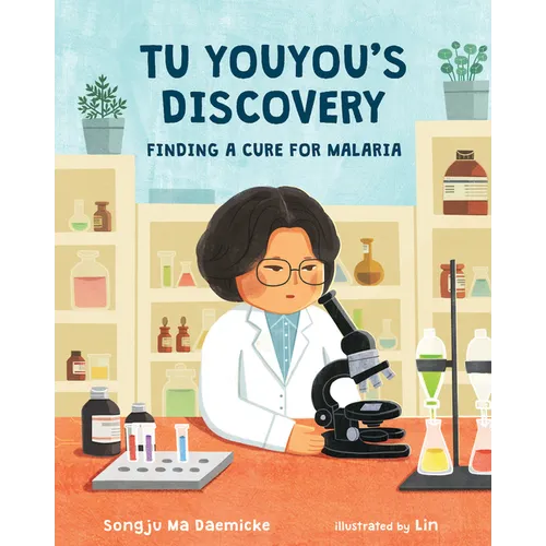 Tu Youyou's Discovery: Finding a Cure for Malaria - Hardcover