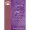 Devotions for Caregivers: A Month's Supply of Prayer - Paperback