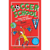 Soccer School Season 2: Where Soccer Explains (Saves) the World - Paperback