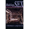 Making Sex: Body and Gender from the Greeks to Freud - Paperback