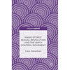 Marie Stopes' Sexual Revolution and the Birth Control Movement - Hardcover