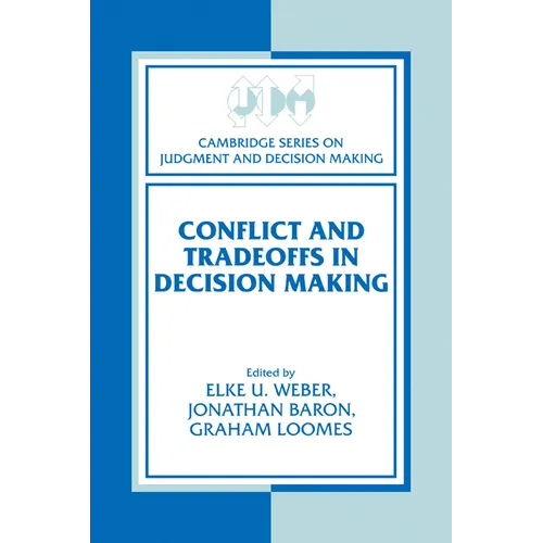 Conflict and Tradeoffs in Decision Making - Paperback
