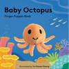 Baby Octopus: Finger Puppet Book - Board Book