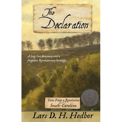 The Declaration: Tales from a Revolution - South-Carolina - Paperback