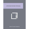A Picture History of Russia - Paperback