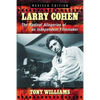 Larry Cohen: The Radical Allegories of an Independent Filmmaker, Rev. Ed. - Paperback