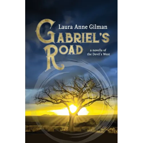 Gabriel's Road: A Novella of the Devil's West - Paperback