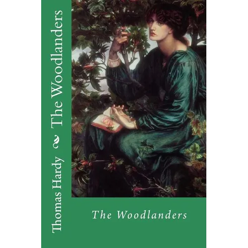 The Woodlanders - Paperback