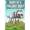 Diary of a Valiant Wolf Book 3: Defeating the Dragon - Paperback