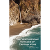 The Venturesome Voyages of Captain Voss - Hardcover
