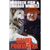 Hoboken Fish & Chicago Whistle - Paperback