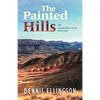 The Painted Hills: The Circuit Rider Series, Part One - Paperback