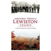 Historic Firsts of Lewiston, Idaho: Unintended Greatness - Hardcover