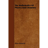 The Mathematics of Physics and Chemistry - Paperback
