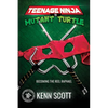Teenage Ninja to Mutant Turtle: Becoming the Reel Raphael - Paperback