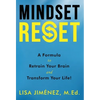 Mindset Reset: How to Retrain Your Brain and Transform Your Life - Hardcover