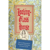 Looking-Glass House: The Lost Manuscript of "Through the Looking-Glass" by Lewis Carroll - Hardcover