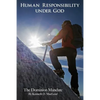 Human Responsibility Under God: The Dominion Mandate - Paperback