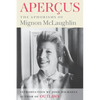Apercus: The Aphorisms of Mignon McLaughlin - Paperback