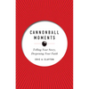 Cannonball Moments: Telling Your Story, Deepening Your Faith - Paperback