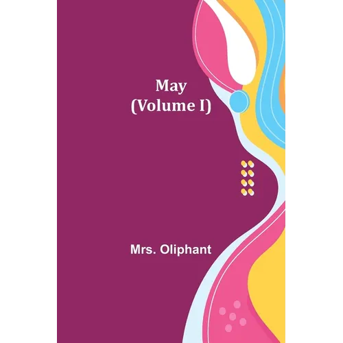 May (Volume I) - Paperback