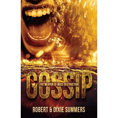 Gossip - The Weapon of Mass Destruction - Paperback