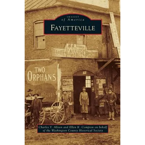 Fayetteville - Hardcover