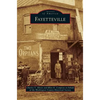 Fayetteville - Hardcover