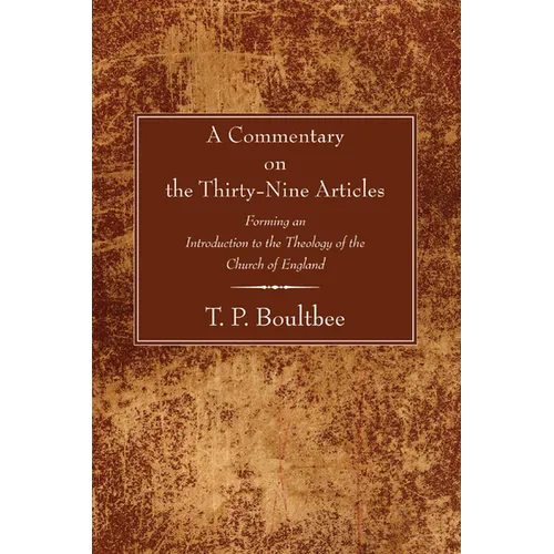 A Commentary on the Thirty-Nine Articles - Paperback
