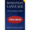 Romanian Language Mini Vocabulary Builder: Stress Labeled! - Paperback
