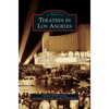 Theatres in Los Angeles - Hardcover