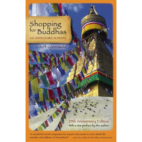 Shopping for Buddhas: An Adventure in Nepal - Hardcover