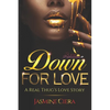 Down For Love: A Real Thug's Love Story - Paperback