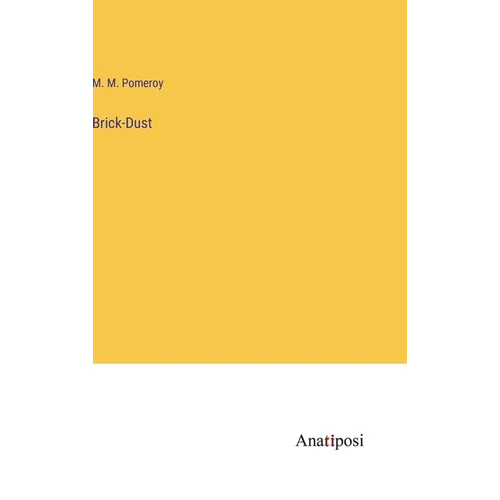 Brick-Dust - Hardcover