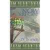 Now You Care - Paperback