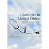Challenges in Medical Ethics: the South African context - Paperback